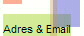  Adres & Email 
